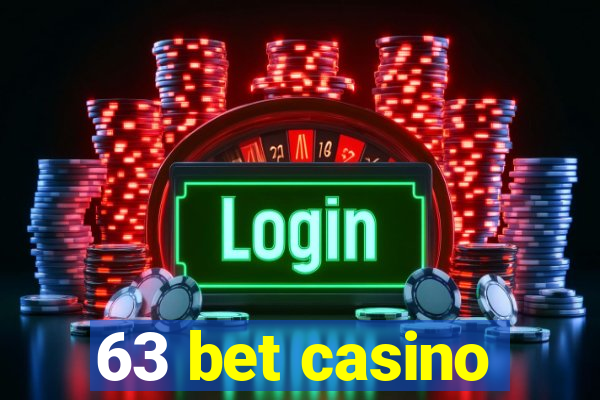 63 bet casino