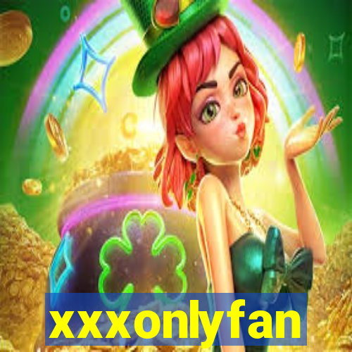 xxxonlyfan