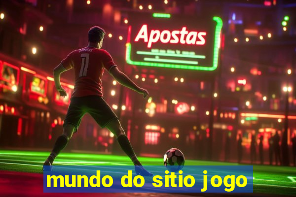 mundo do sitio jogo