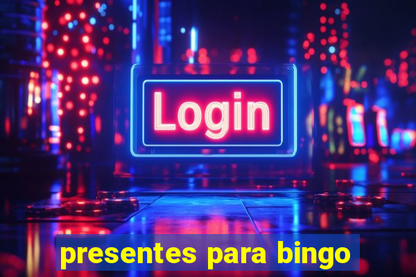 presentes para bingo