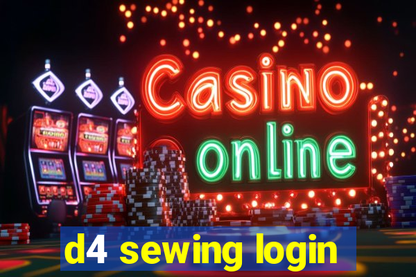 d4 sewing login