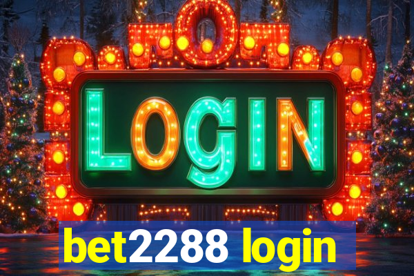 bet2288 login