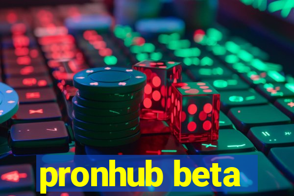 pronhub beta