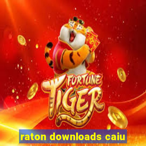 raton downloads caiu