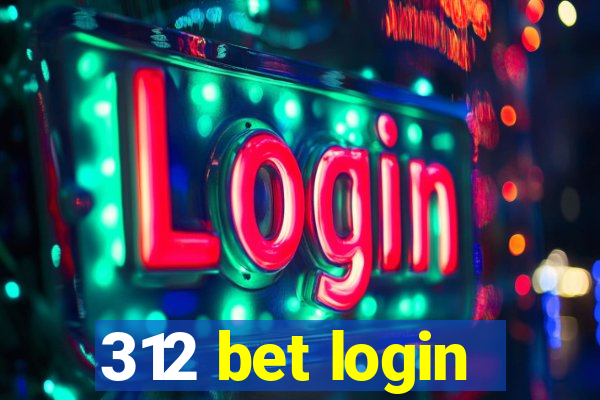 312 bet login