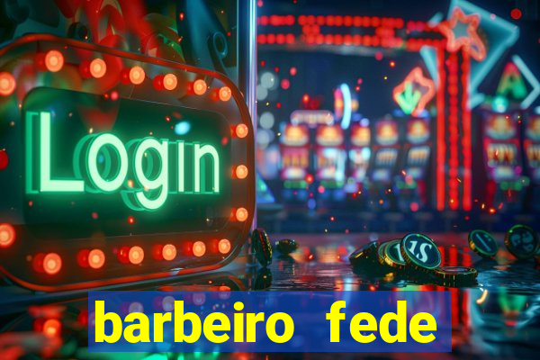 barbeiro fede quando morre