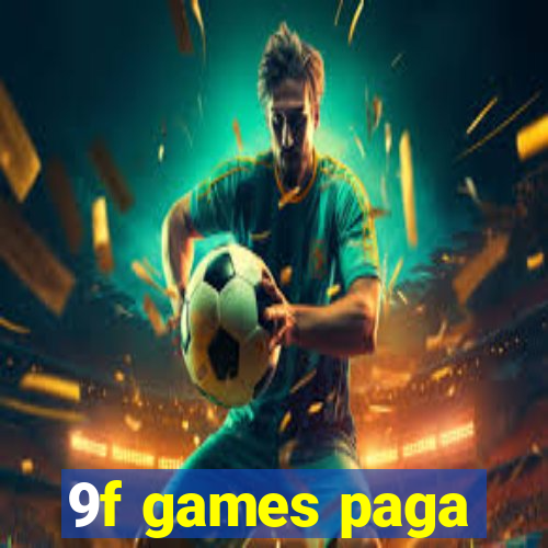 9f games paga