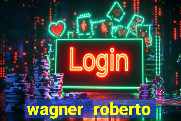 wagner roberto fidelidade letra