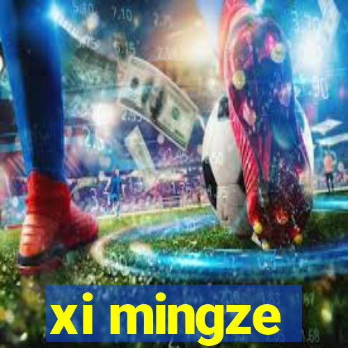 xi mingze