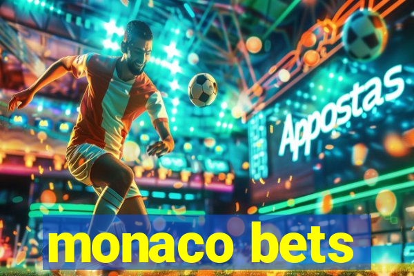 monaco bets