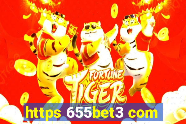 https 655bet3 com