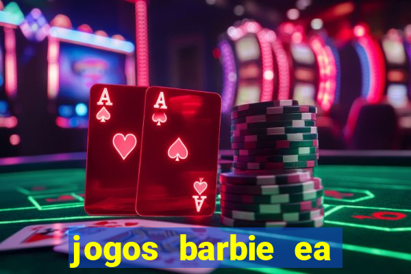 jogos barbie ea magia da moda