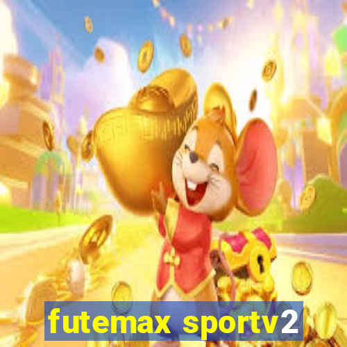 futemax sportv2