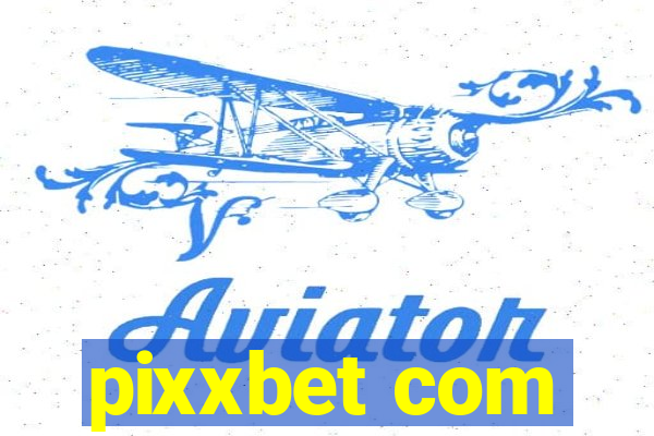 pixxbet com