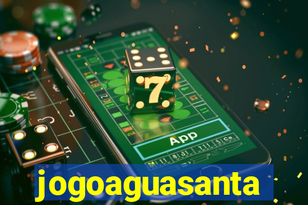 jogoaguasanta