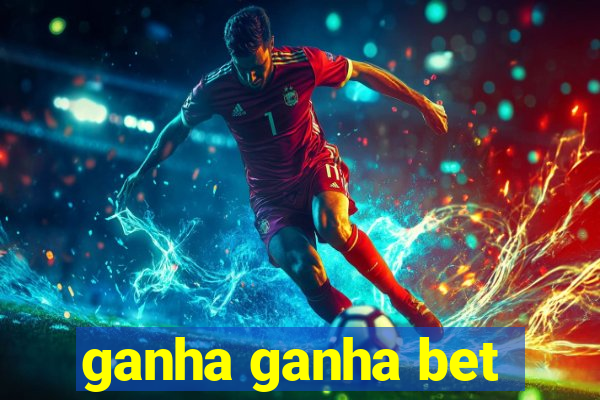 ganha ganha bet