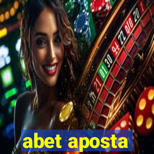 abet aposta