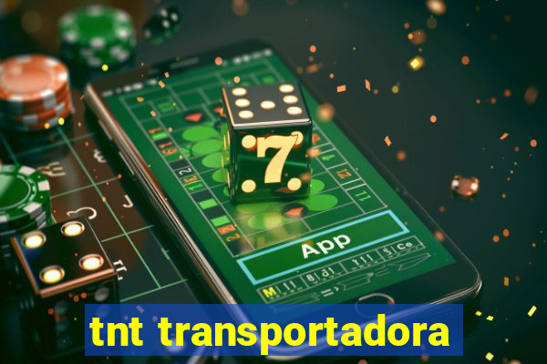 tnt transportadora