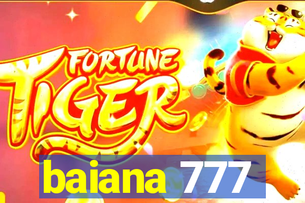 baiana 777