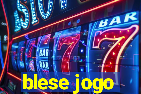 blese jogo