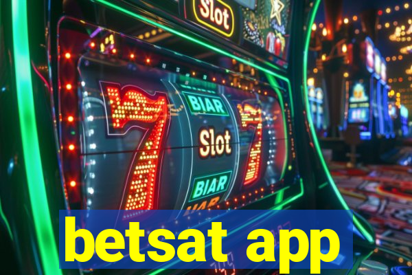 betsat app