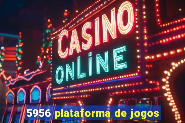 5956 plataforma de jogos