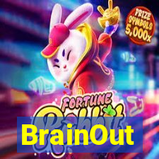 BrainOut