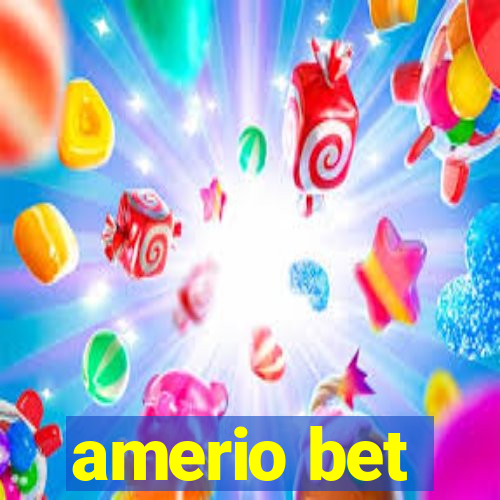 amerio bet