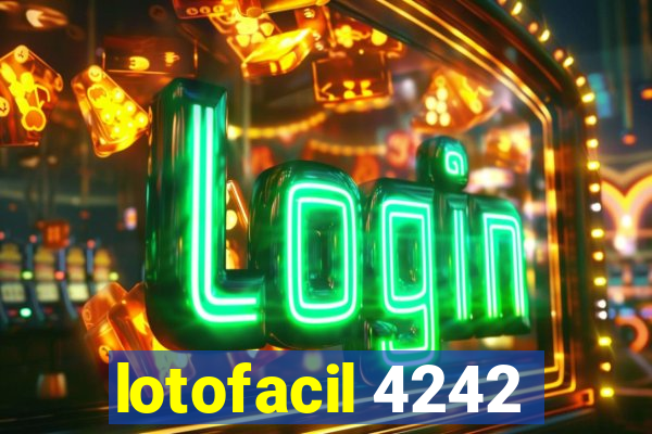 lotofacil 4242