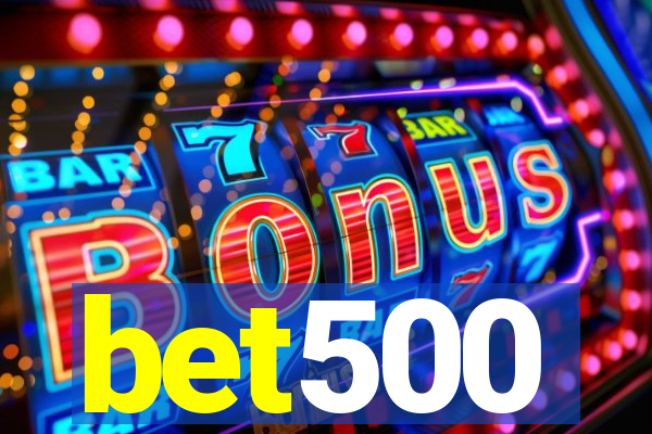 bet500