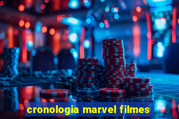 cronologia marvel filmes