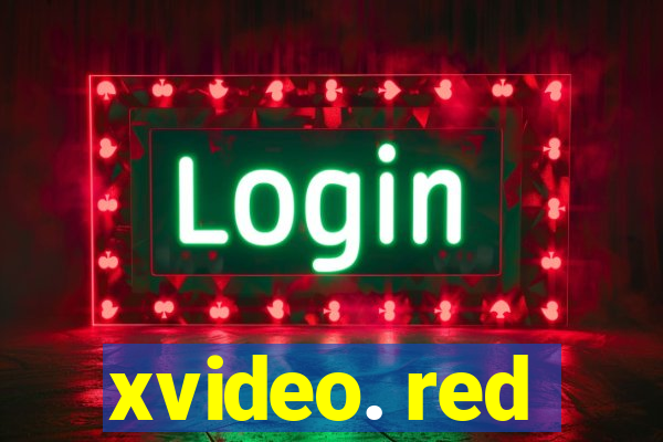 xvideo. red