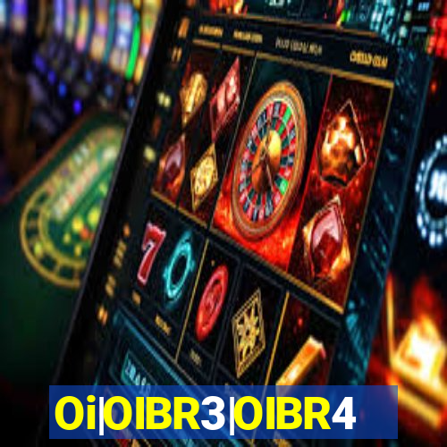 Oi|OIBR3|OIBR4