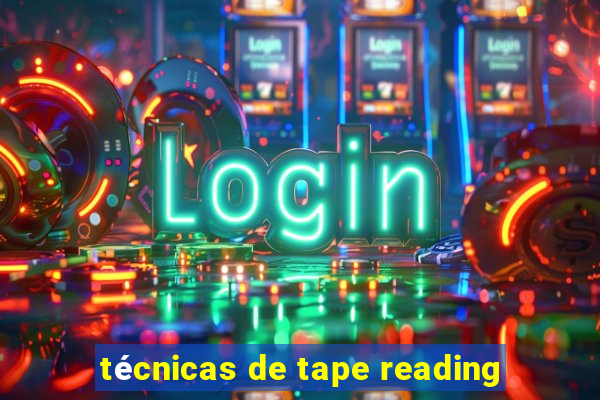 técnicas de tape reading