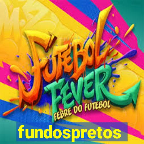 fundospretos