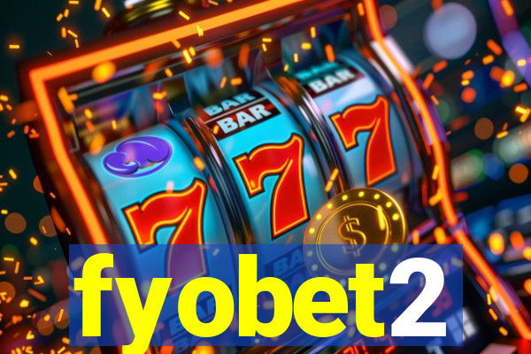 fyobet2