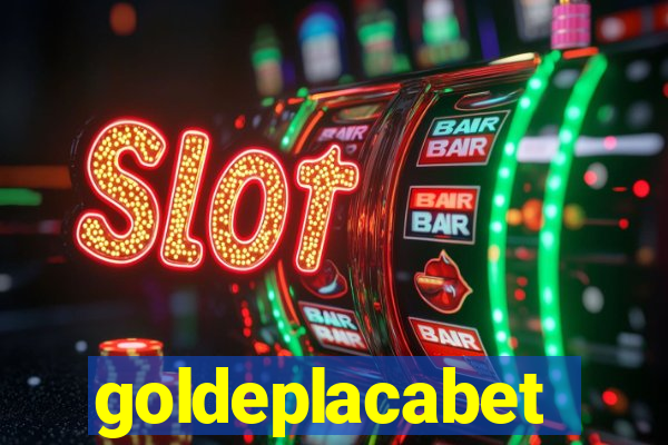 goldeplacabet