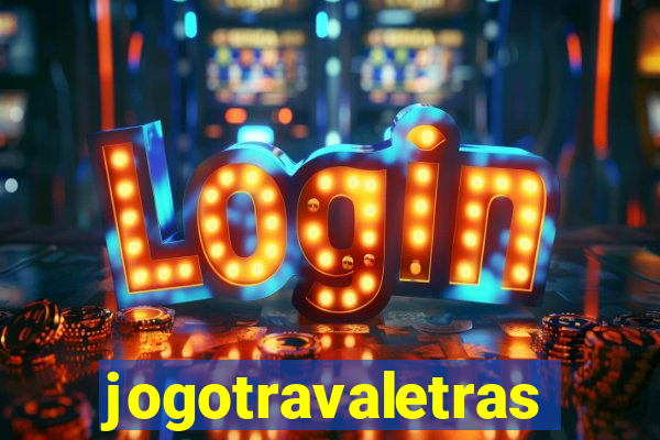 jogotravaletras