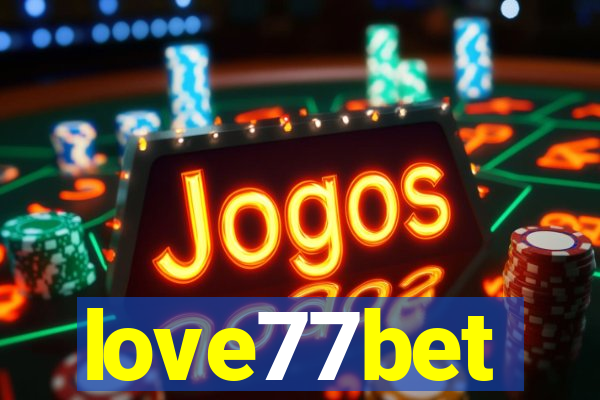 love77bet