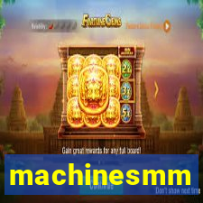 machinesmm