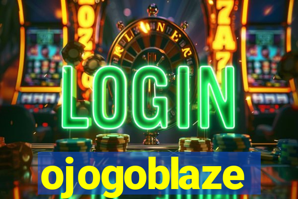 ojogoblaze