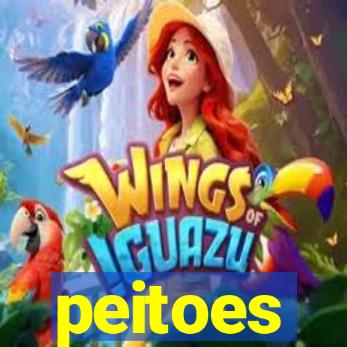 peitoes