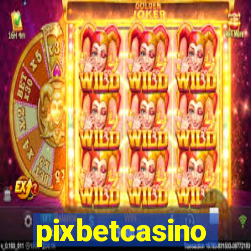 pixbetcasino