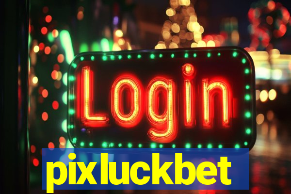 pixluckbet