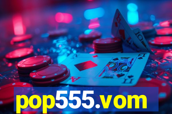 pop555.vom