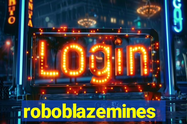 roboblazemines