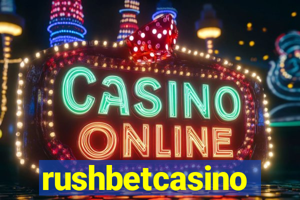 rushbetcasino