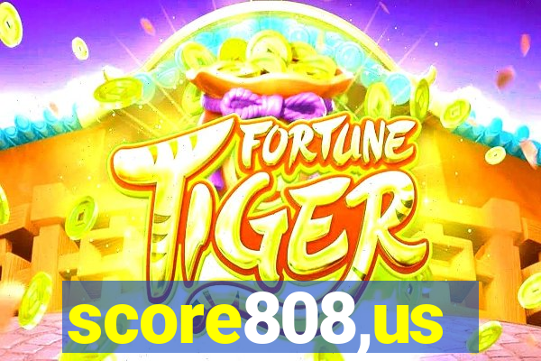 score808,us