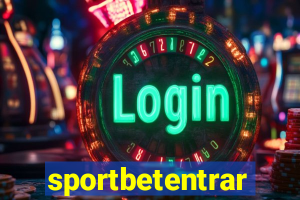 sportbetentrar