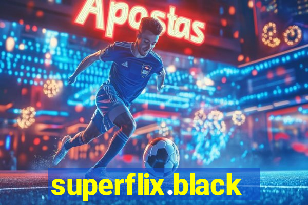 superflix.black